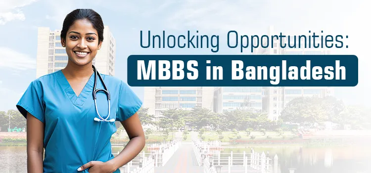 shaping-the-future-through-mbbs-in-banglades